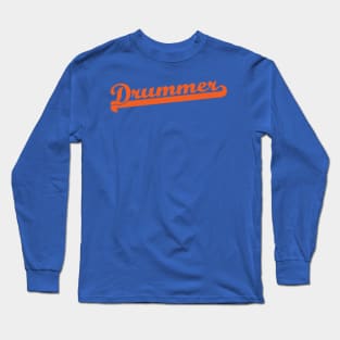 Drummer Long Sleeve T-Shirt